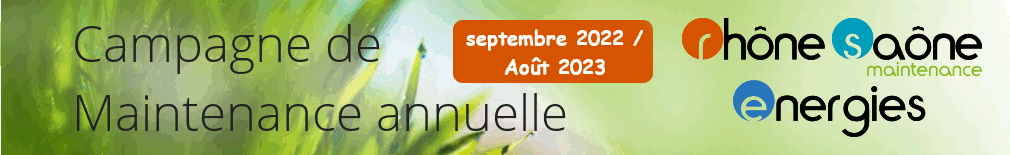 Contrat de maintenance
annuelle Rhône Saône Energies